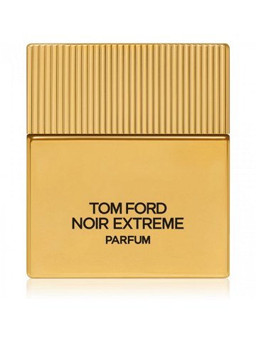 TOM FORD Noir Extreme Parfum parfém pro muže 50 ml