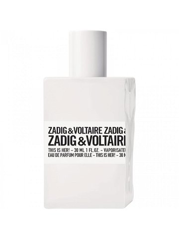 Zadig & Voltaire THIS IS HER parfémovaná voda pro ženy 30 ml